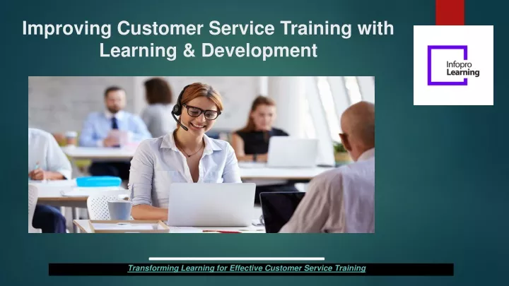 improving customer service training with learning development