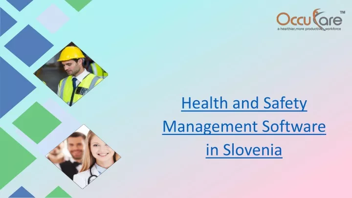 health and safety management software in slovenia