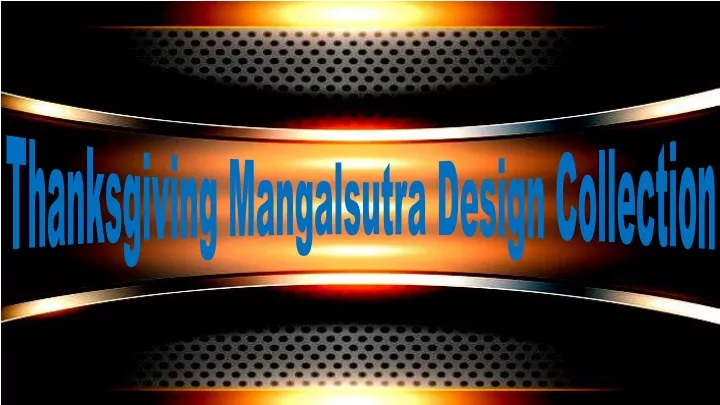 thanksgiving mangalsutra design collection
