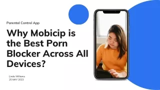 Why Mobicip is the Best Porn Blocker Across All Devices