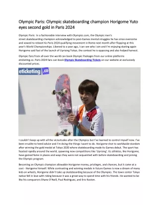 Olympic Paris Olympic skateboarding champion Horigome Yuto eyes second gold in Paris 2024