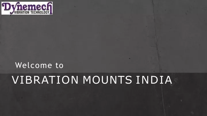 welcome to vibration mounts india