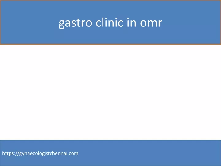 gastro clinic in omr