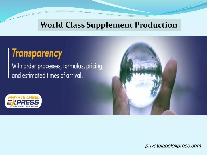 world class supplement production