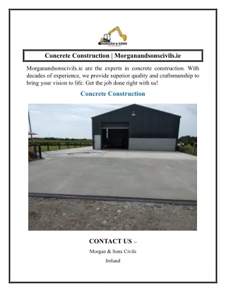 Concrete Construction  Morganandsonscivils.ie