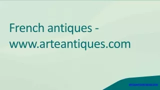 French antiques - www.arteantiques.com