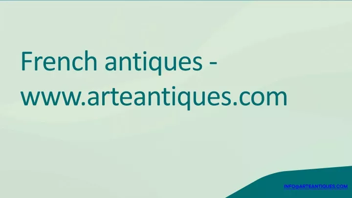 french antiques www arteantiques com