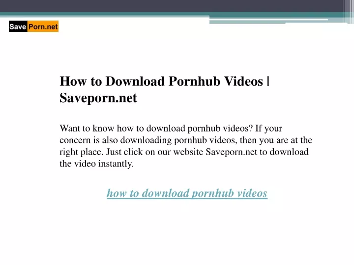 how to download pornhub videos saveporn net want