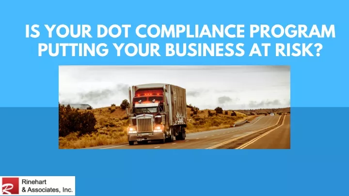 is your dot compliance program putting your
