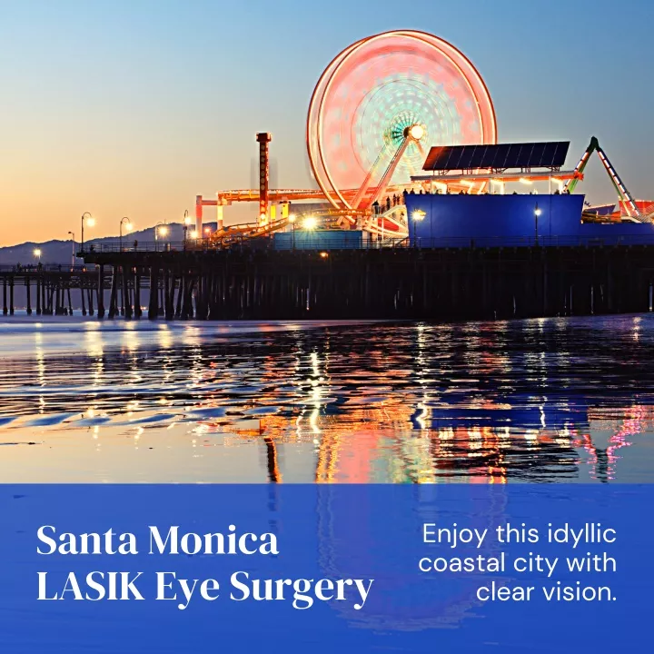 santa monica lasik eye surgery