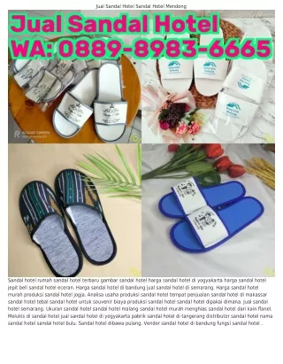 088ᑫ_8ᑫ83_ᏮᏮᏮ5 (WA) Produksi Sandal Hotel Bekasi Jual Handuk Sandal Hotel