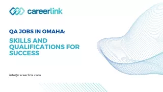 qa jobs in omaha skills and qualifications