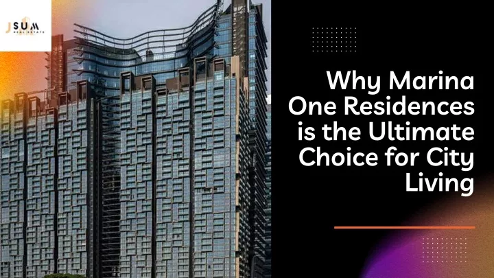 why marina one residences is the ultimate choice