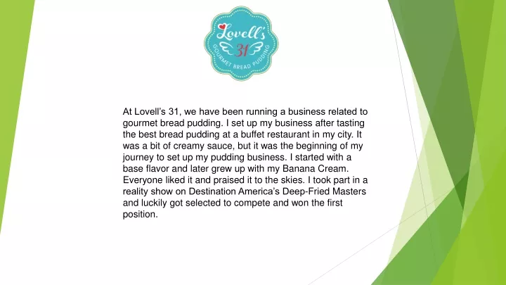 at lovell s 31 we have been running a business