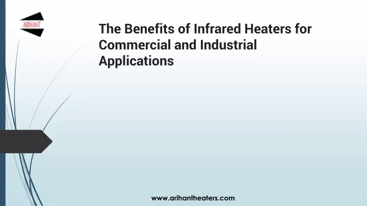 the benefits of infrared heaters for commercial