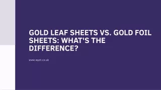 Gold Leaf Sheets vs. Gold Foil Sheets: What's the Difference?