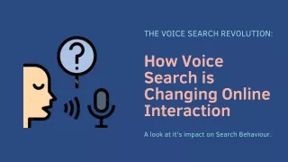 "The Rise Of Voice Search"