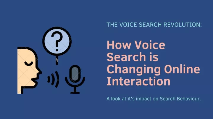 the voice search revolution