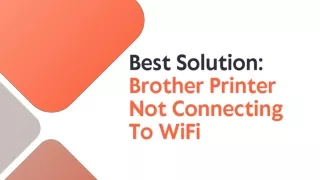 Best Solution: Brother Printer Not Connecting To WiFi