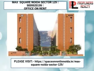 max square noida sector 129 9899920199 office
