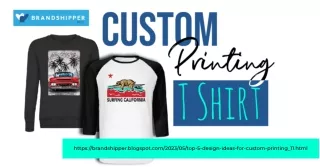 Custom Printing T-Shirt: Design Your Unique Style with Brandshipper