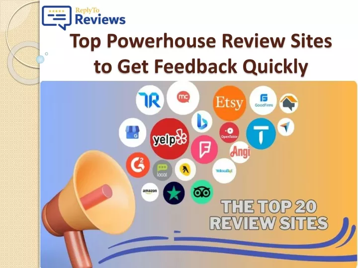 top powerhouse review sites to get feedback quickly