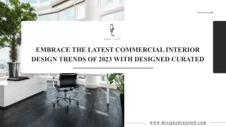 Embrace the Latest commercial Interior Design Trends 2023 with Designed Curated