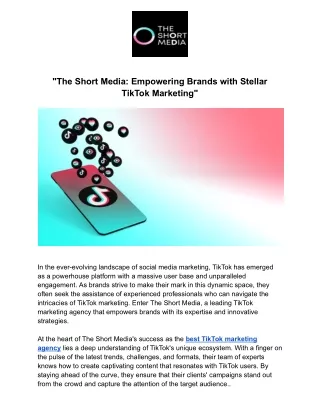 "The Short Media: Empowering Brands with Stellar TikTok Marketing"