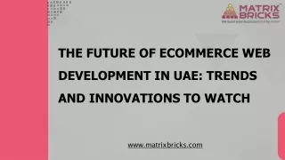 The Future of eCommerce Web Development in UAE-Trends and Innovations to Watch