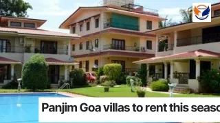 Panjim Goa villas to rent this season