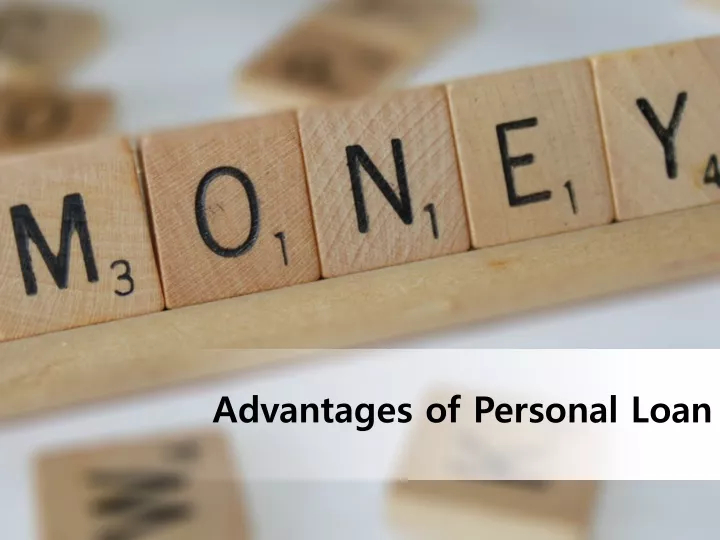 advantages of personal loan