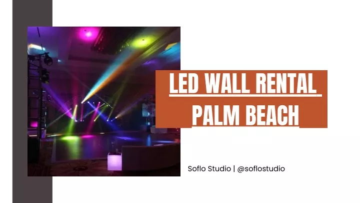 led wall rental palm beach