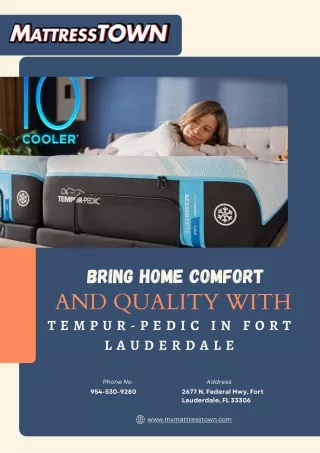 Bring Home Comfort And Quality with Tempur-Pedic in Fort Lauderdale