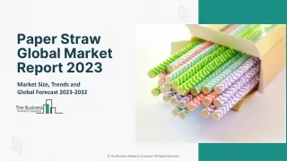 paper straw global market report 2023