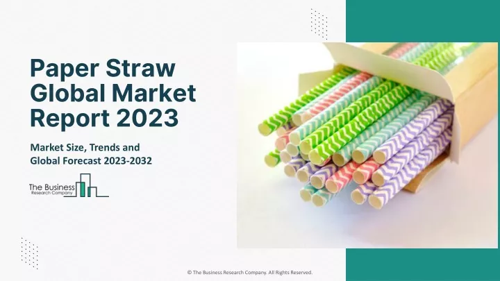 paper straw global market report 2023
