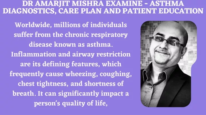 dr amarjit mishra examine asthma diagnostics care