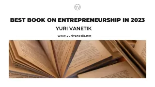 best book on entrepreneurship in 2023 - Yuri Vanetik