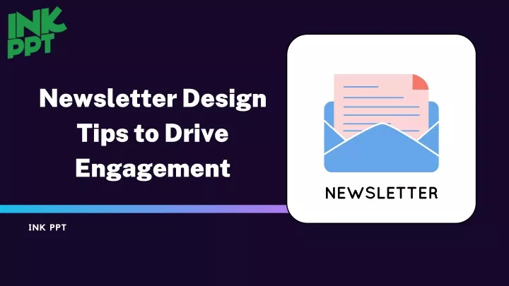 newsletter design tips to drive engagement