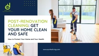 Post-Renovation Cleaning Get Your Home Clean and Safe