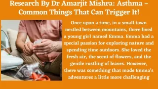 Research By Dr Amarjit Mishra Asthma – Common Things That Can Trigger It!