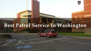 best patrol service in washington