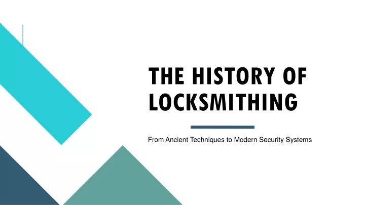the history of locksmithing