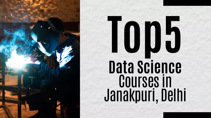 top5 data science courses in janakpuri delhi