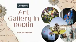 Art Gallery in Dublin - Gormleys