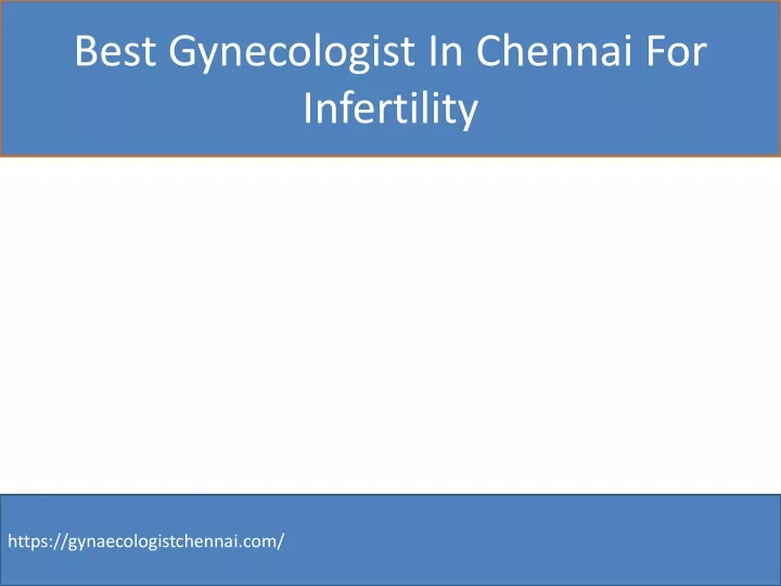 best gynecologist in chennai for infertility