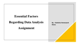 Essential Factors Regarding Data Analysis Assignment