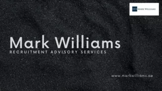 Recruitment Advisory Services in Dubai | Mark Williams