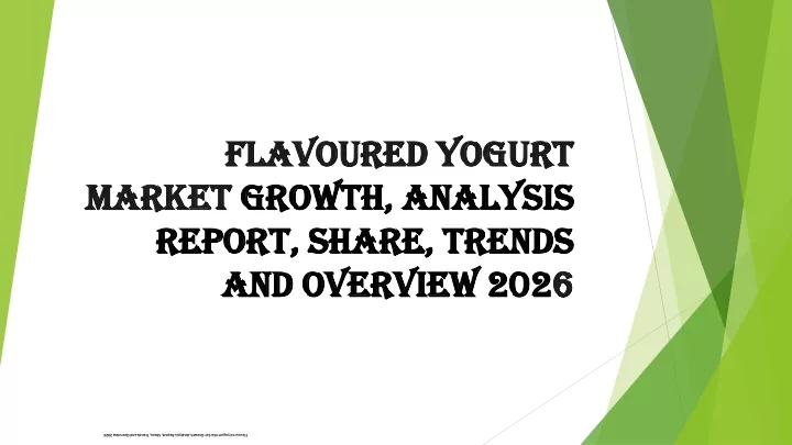 flavoured yogurt market growth analysis report share trends and overview 202 6