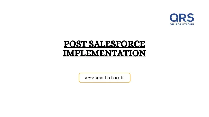 post salesforce implementation