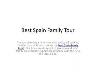 Best Spain Family Tour | Guided trips to Spain